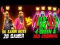 SK SABIR BOSS👑 And 2B Gamer Vs 😡😡 4 Green And Red Criminal Bundle