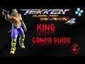 TEKKEN GLOBAL MOD SEASON 4 KING COMBO GUIDE/with button input notations/