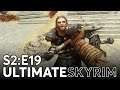 The Companions of Whiterun - Season 2 Episode 19 - Ultimate Skyrim Let's Play