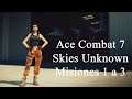 ACE COMBAT 7: SKIES UNKNOWN - Historia Parte 1 - Misiones 1 a 3