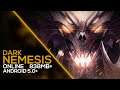 Dark Nemesis: Infinite Quest - GAMEPLAY (ONLINE) 838MB+