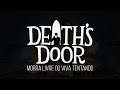 DEATH'S DOOR | Morra Livre ou Viva Tentando (Review + Final Verdadeiro)
