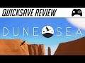 Dune Sea (PC, Steam) - Quicksave Review