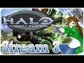 Halo: Combat Evolved - Stream 3