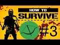 Kovacland! | How To Survive #3