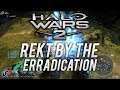 Rekt by Erradication | Halo Wars 2 Multiplayer