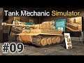 実況 戦車をクンカクンカスーハースハーして興奮するだけのゲーム！(お巡りさんコイツです！)「Tank Mechanic Simulator」#09