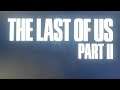The Last of Us™ Part II Part 1 A New Beginning