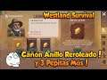Westland Survival Cañón Anillo Reroleado! y Tres Pepitas Más!