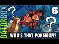 Who's That Pokemon?, PART 6 | Gatorbox
