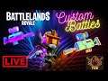 Battlelands Royale CUSTOM BATTLES LIVE With Viewers !