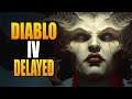 Diablo IV Delayed