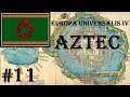 Europa Universalis 4 - Golden Century: Aztec #11