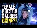 Female Doctor Who Causes CRIME?!