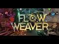 Flow Weaver VR Review & Gameplay (PCVR) - A Narrative Driven Puzzle Game