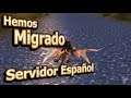 🔥 Hemos Migrado - ¿Qué tal está el servidor Español?