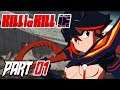 Kill la kill IF The Game Part 1 Chapter 1 Gameplay Walkthrough
