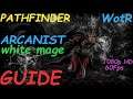 Pathfinder: WotR - White Mage Arcanist Starting Build - Beginner's Guide [2021] [1080p HD]