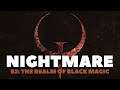 Quake Remastered Nightmare Walkthrough // Episode 2: The Realm of Black Magic