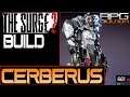 SURGE 2 - Cerberus Build