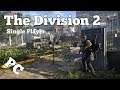 The Division 2 - (non PG) - LVL 30 single player chilled stream PT2