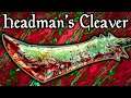 The Headman's Cleaver - Skyrim Anniversary Edition Lore & Guide