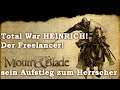 Total War Heinrichs Weg zur Größe! Mount & Blade: Warband Freelancer 2