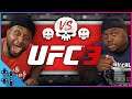 UFC 3: BIG E throws hands with his BFF!
