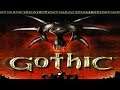 A game series I've never played before! - GOTHIC (Blind) #1