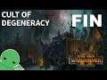 Cult of Degeneracy - Finale - Total War: Warhammer 2