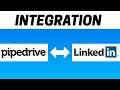 How to Integrate Pipedrive with Linkedin