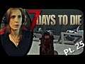 Pit of Despair | 7 Days to Die Alpha 18 Pt. 25