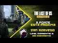 The Last of Us (Remastered) #11 - A ponte está próxima