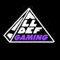 All Def Gaming