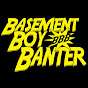 Basement Boy Banter