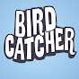 Bird Catcher