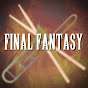 Final Fantasy Trombones & Drums