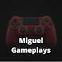 Miguel Gameplays