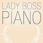 Lady Boss Piano
