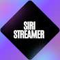 Siri streamer 