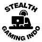 Stealth Gaming Indo