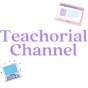 Teachorial Channel