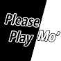 PleasePlayMore