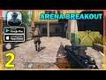 Arena Breakout Gameplay (Android, iOS) - Part 2