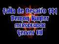 Diablo3 Falla de desafío 141 Server Europa: Demon Hunter Merodeador
