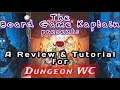 Dungeon WC Review & Tutorial