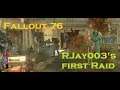 Fallout 76 - RJay003's First Vault Raid (Level 260)