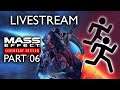 We all know what happens on Virmire... - Mass Effect 1 Legendary Edition - Livestream (Part 06)