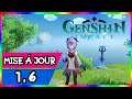 Genshin Impact: Découverte de la mise à jour 1.6