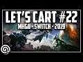😎 It's MULTIPLAYER Time! 😎 - Let's CART #22 | MHGU